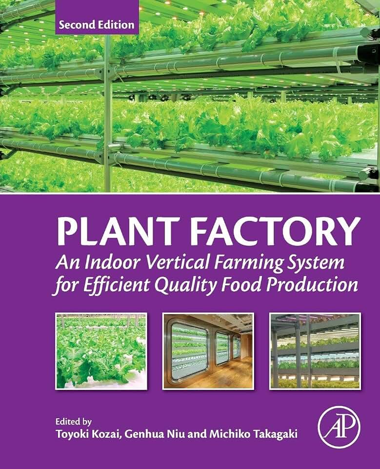 Plant Factory: An Indoor Vertical Farming System