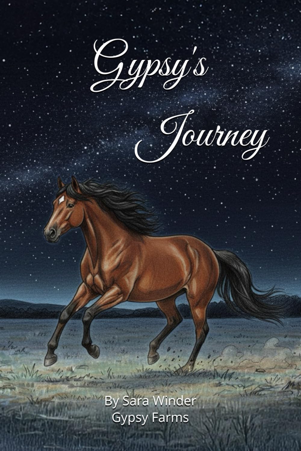 Gypsy's Journey (Horse Tales at Gypsy Farms)