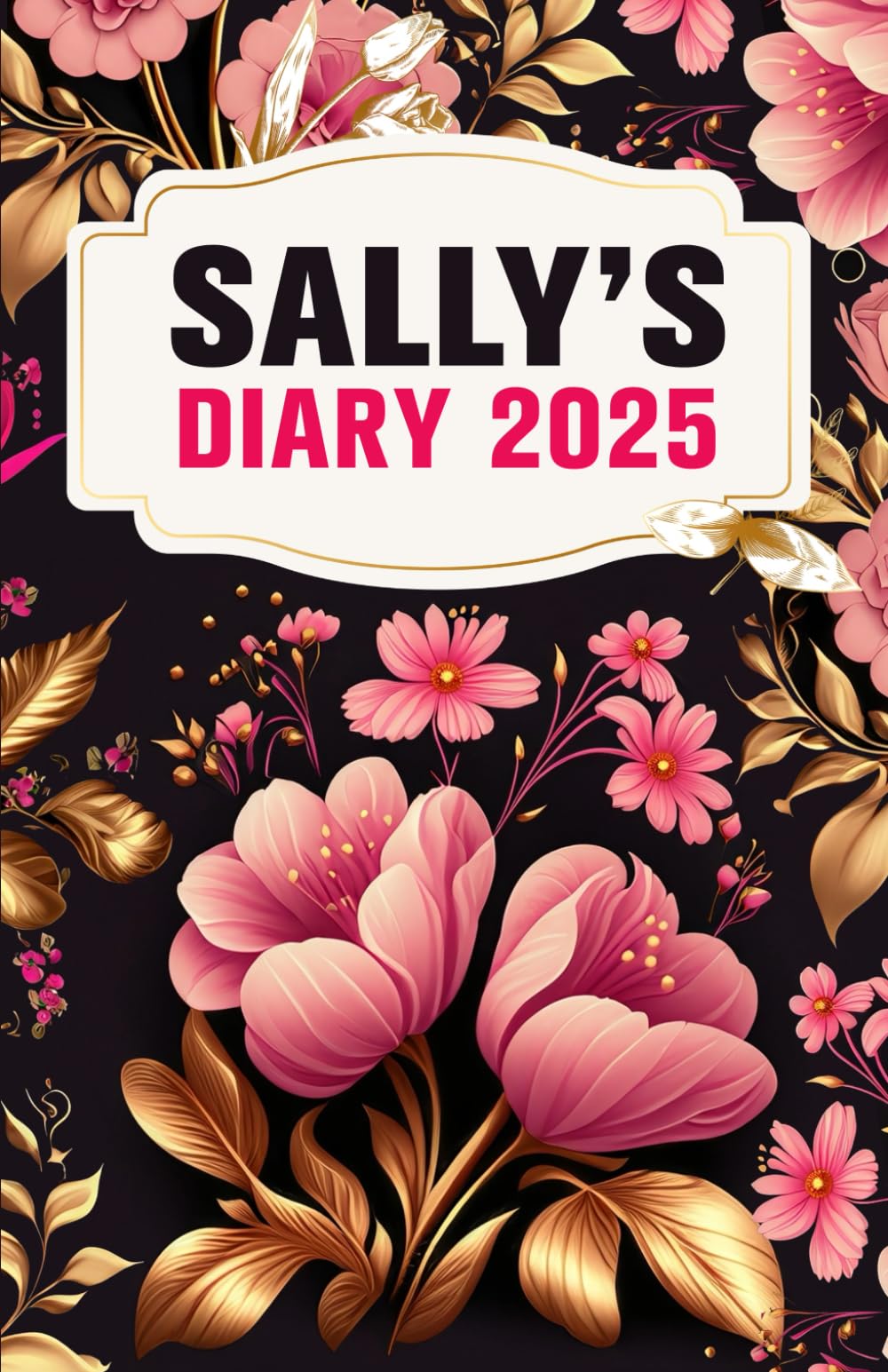 Sally's Diary: Sally Diary, Gift for Sally, Diary for Sally