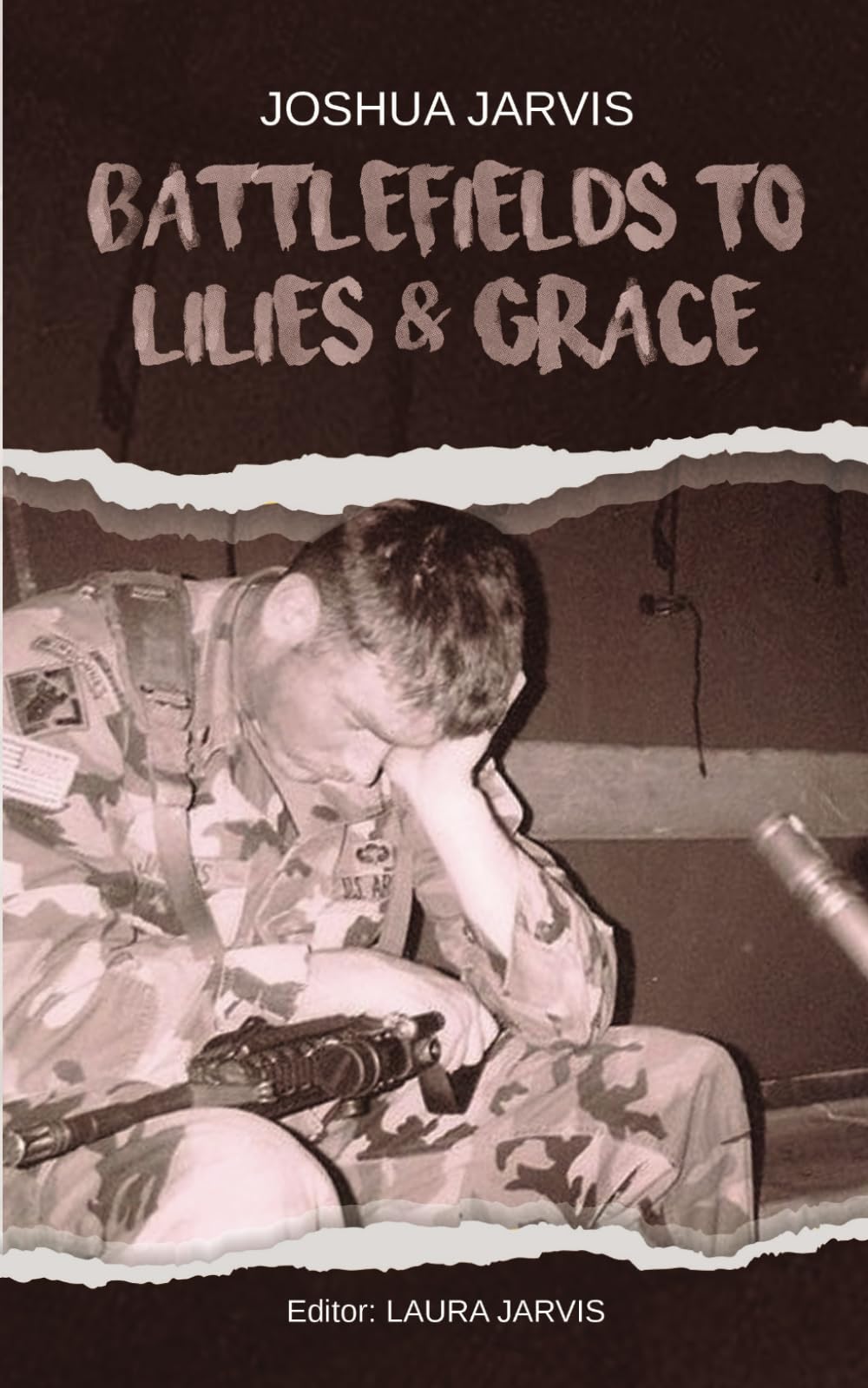 Battlefields To Lilies & Grace