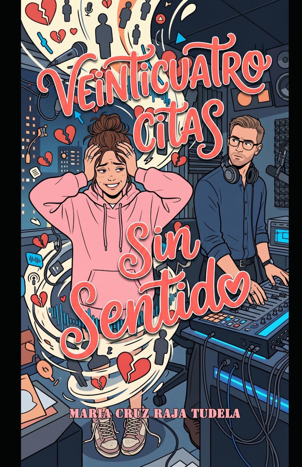 Veinticuatro citas sin sentido (Mis comedias románticas contemporáneas)