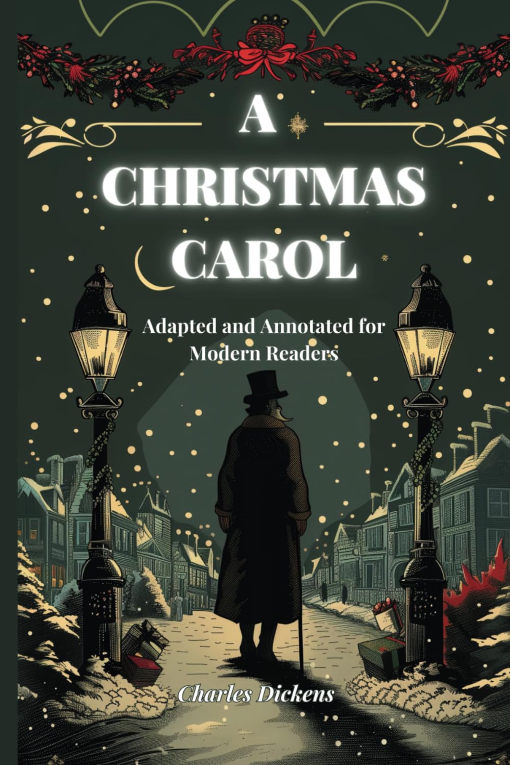 A Christmas Carol: Adapted for Modern Readers