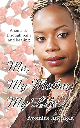 Me, My Mother, My Life