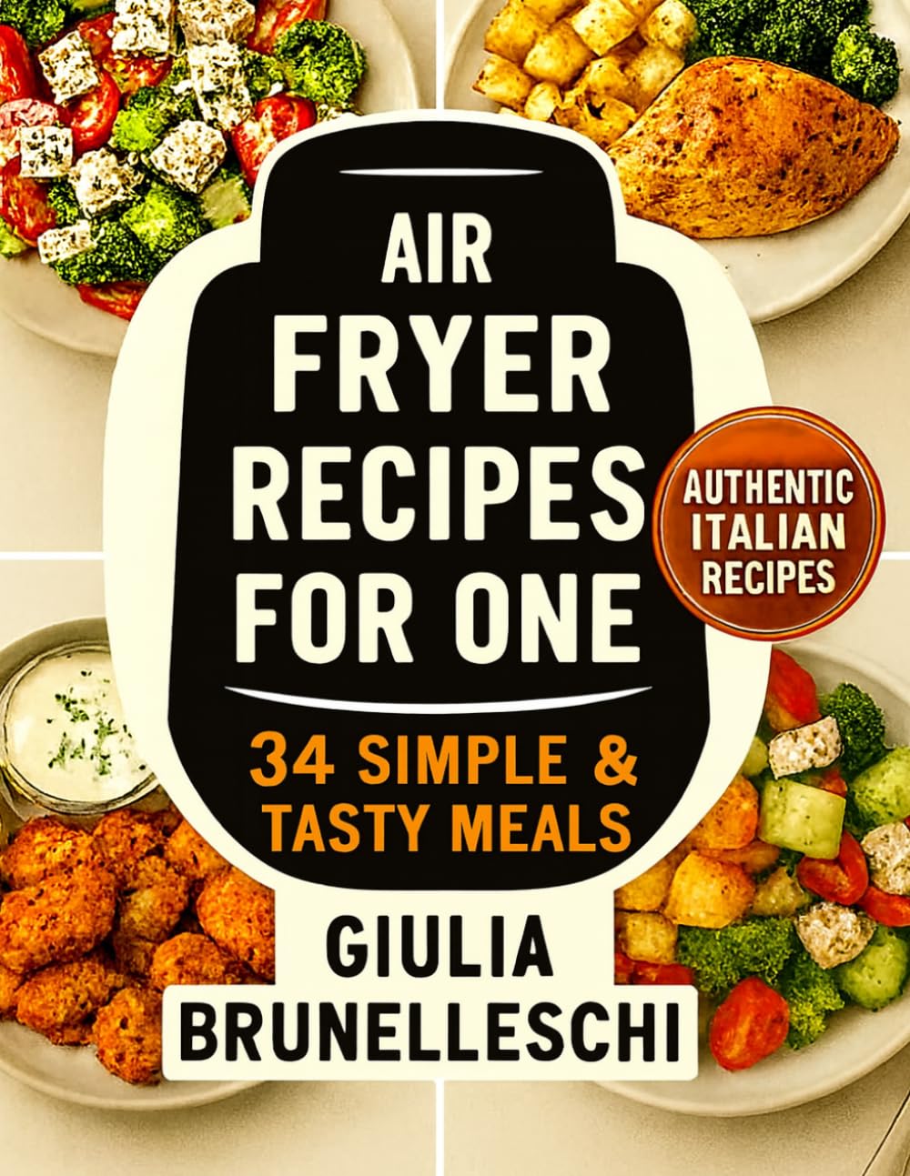 Air Fryer Meal for One: Quick & Delicious Italian Style Recipes