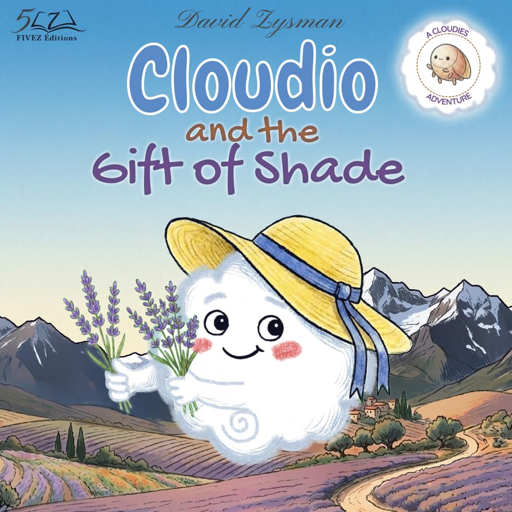 Cloudio and the Gift of Shade: A gentle bedtime story about friendship and nature (The Cloudies)