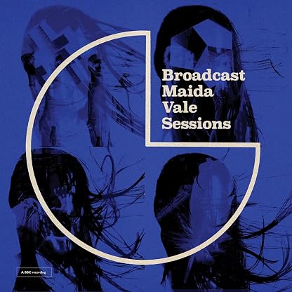 Maida Vale Sessions por Broadcast — capa do álbum