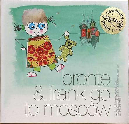 Bronte & Frank go to Moscow