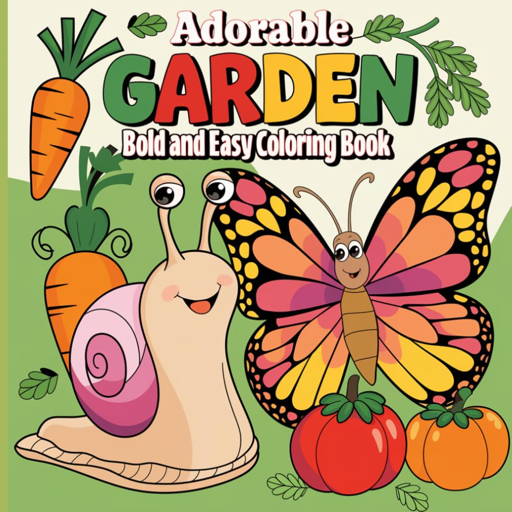 Adorable Garden: Bold and Easy Coloring Book for Kids Ages 4-6 — 67 Unique Animal Illustrations for Toddlers and Preschoolers