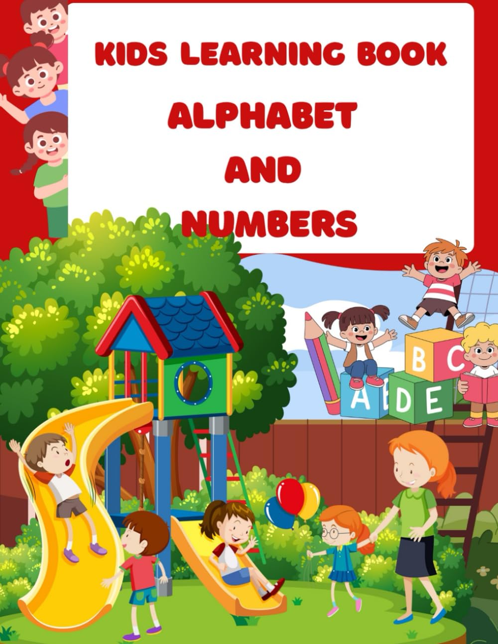 Kids Learning Book: Alphabet and Numbers