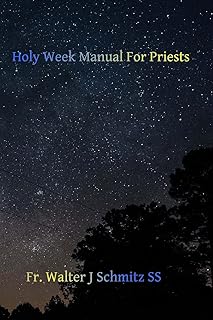 Holy Week Manual for Priests