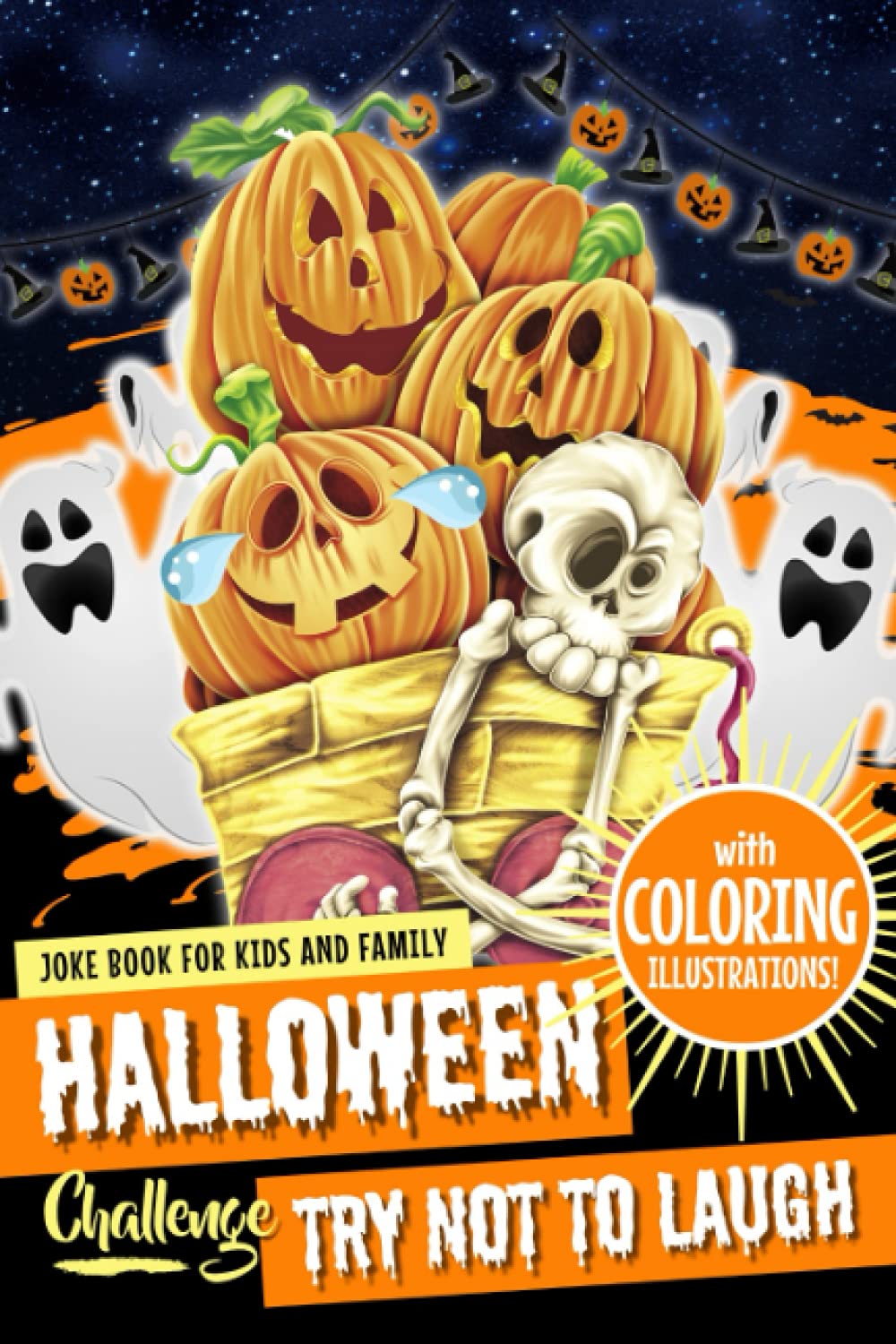 Halloween Try Not to Laugh Challenge: Joke Book for Kids and Family with Coloring Illustrations