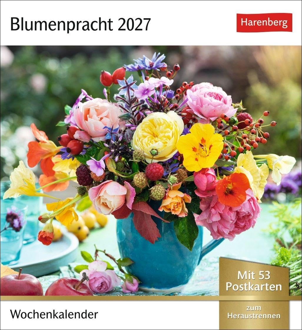 Blumenpracht Postkartenkalender 2027 - Wochenkalender mit 53 Postkarten: Kalender mit 53 traumhaften Fotos von Blumensträußen und Blüten. Blumen-Kalender 2027 mit Postkarten