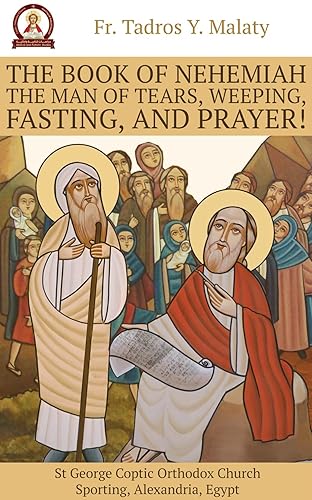 The Book of Nehemiah: The man of tears, weeping, fasting, and prayer! (Bible stories for kids 16) (English Edition)