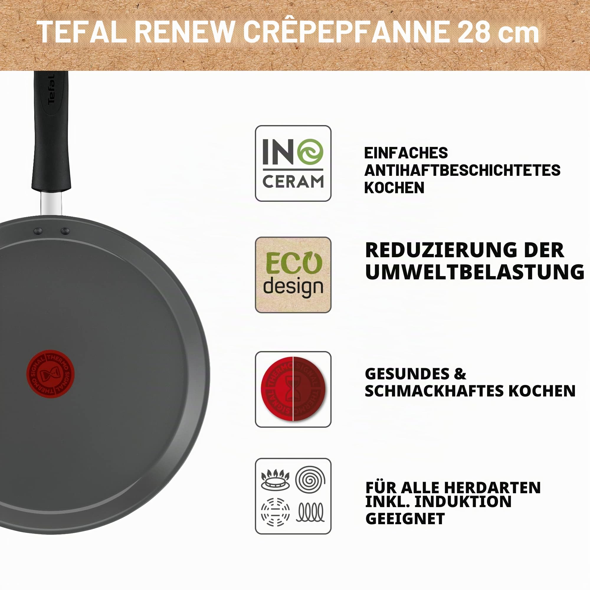 Tefal Renew C4253913 Crêpe-Pfanne, 28 cm, Induktion, Keramik-Antihaftbeschichtung, umweltfreundlich, recycelt, gesundes Kochen, Thermo-Signal, C4253913