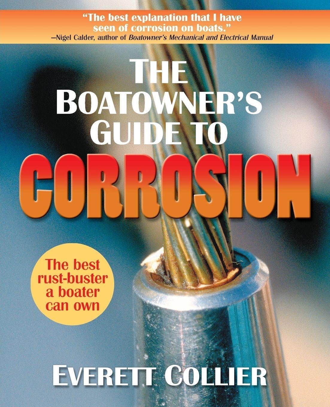 The Boatowner's Guide to Corrosion by Everett Collier (Paperback Book)