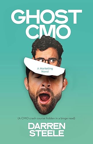 Ghost CMO: A Marketing Novel