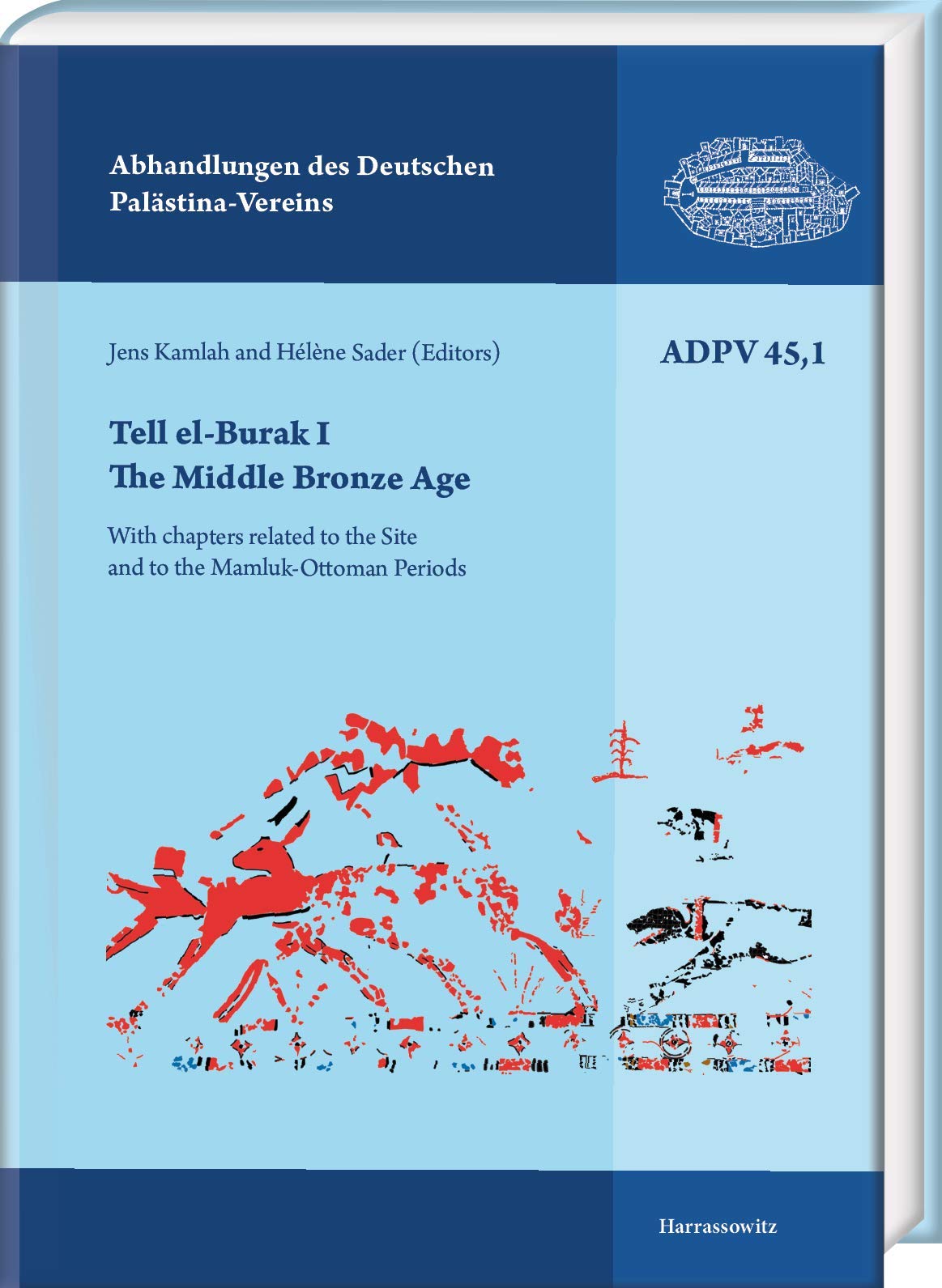 Tell El-Burak 1: The Middle Bronze Age: With Chapters Related to th