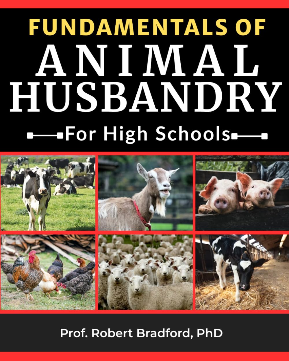 FUNDAMENTALS OF ANIMAL HUSBANDRY: For High Schools