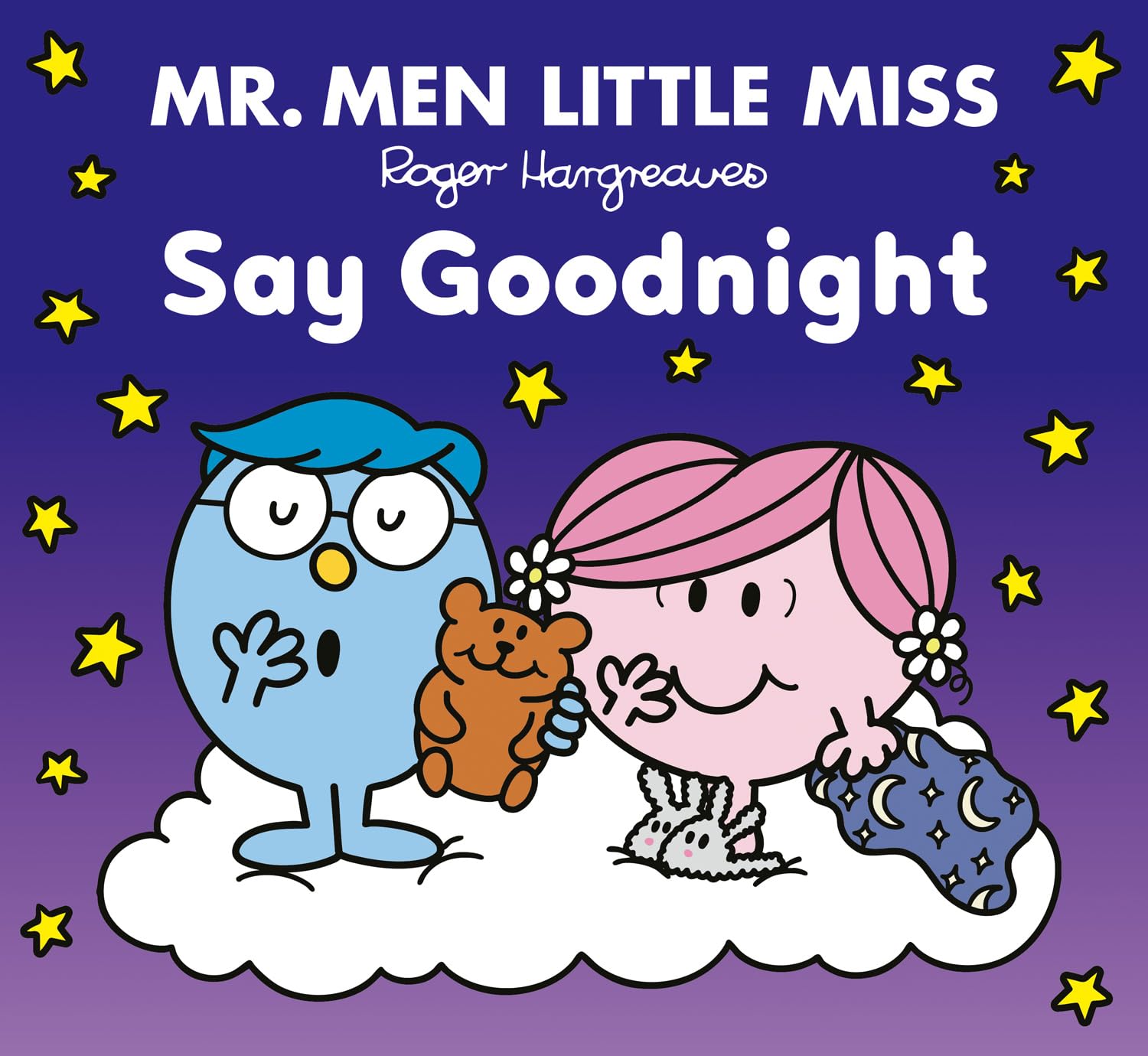 Mr Men Little Miss Say Goodnight: A rhyming bedtime story to soothe kids to sleep (Mr Men Little Miss Picture Books)