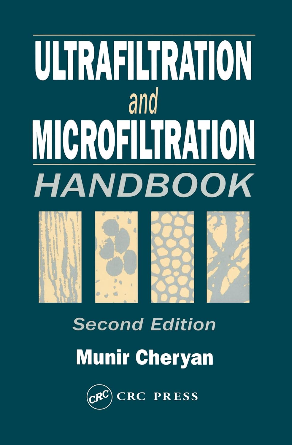 Ultrafiltration and Microfiltration Handbook Cheryan, Munir Amazon