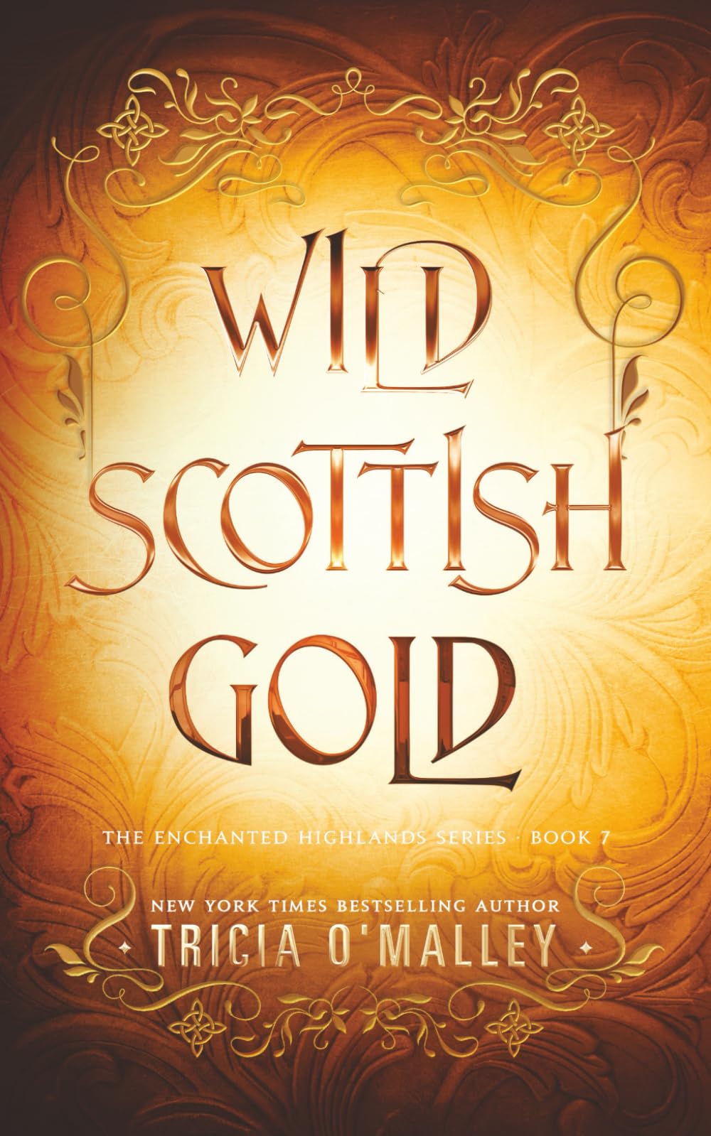 Wild Scottish Gold: 7 (The Enchanted Highlands)