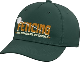 Fencing Make New Friends and Stab Them I Fencing Adjustable Baseball Hat