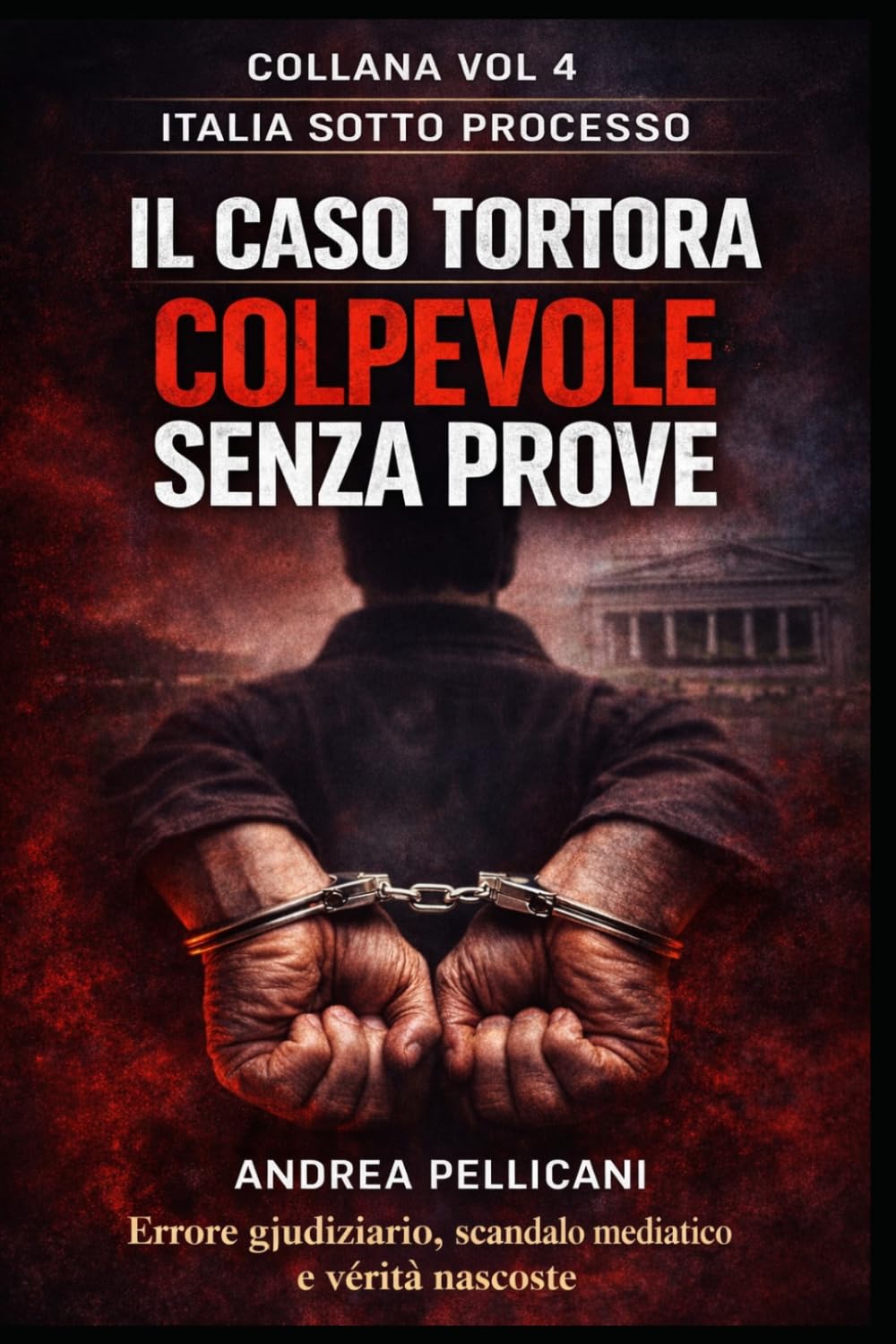 Colpevole Senza Prove: Il caso Tortora e il pericolo di essere condannati prima della verità (Italia sotto Processo)