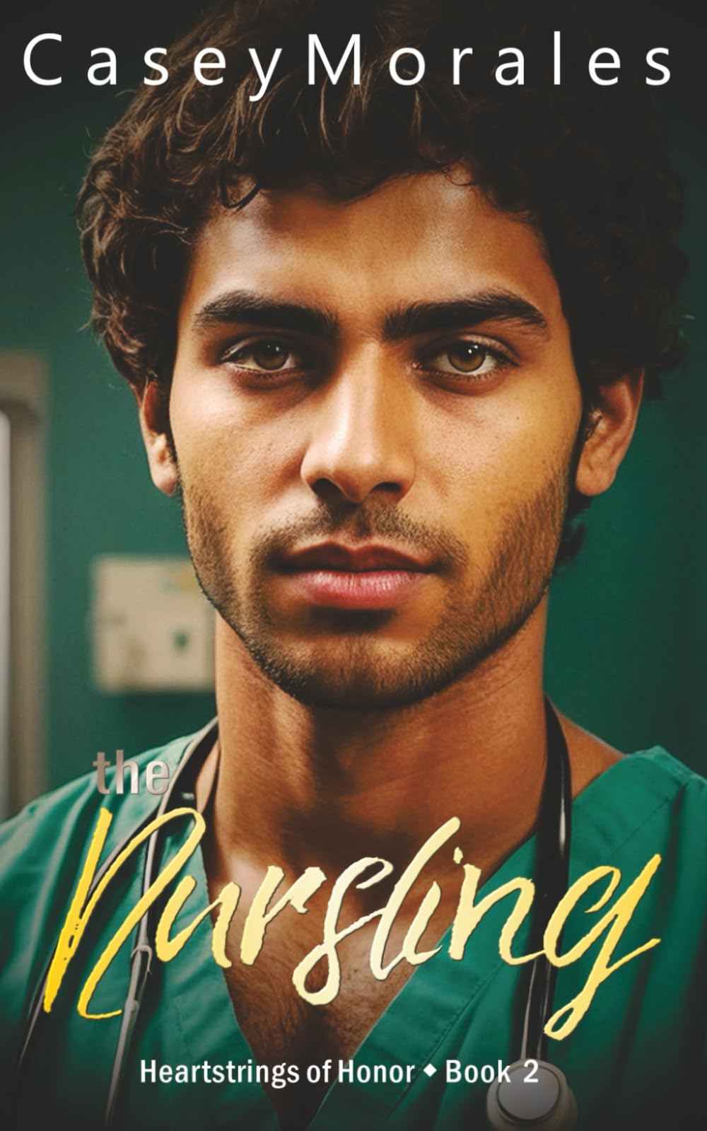 The Nursling: A contemporary mm romance (Heartstrings of Honor)