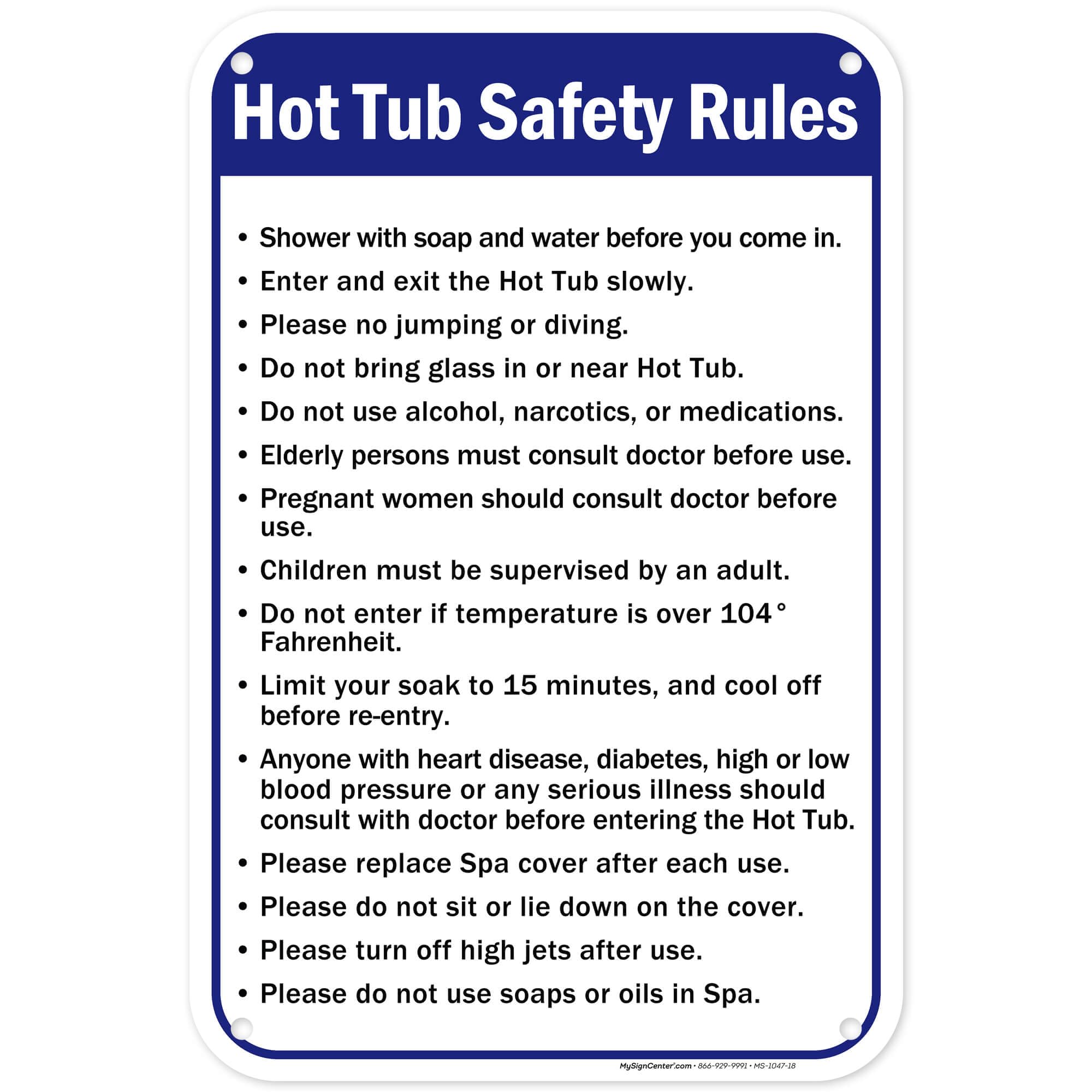 Hot Tub Safety Rules Sign, 12x18 Inches, 55 mil thick HDPE (high density polyethylene), Made in USA by My Sign Center