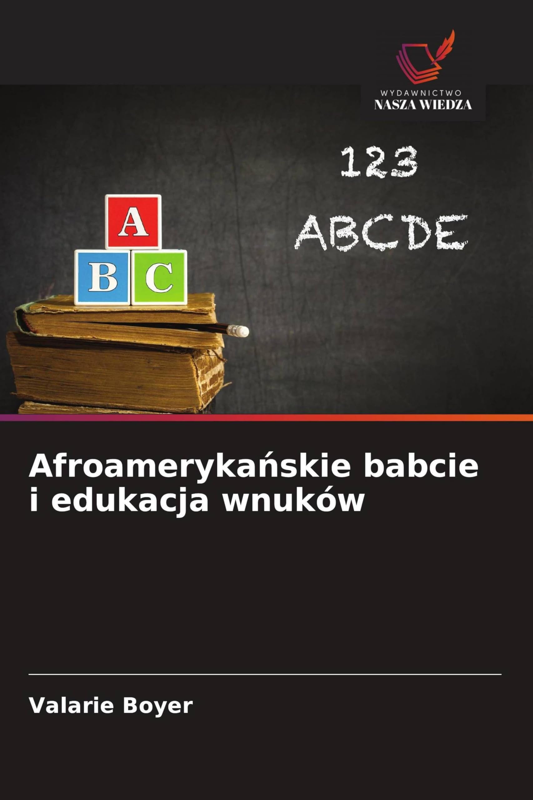 Afroamerykańskie babcie i edukacja wnuków