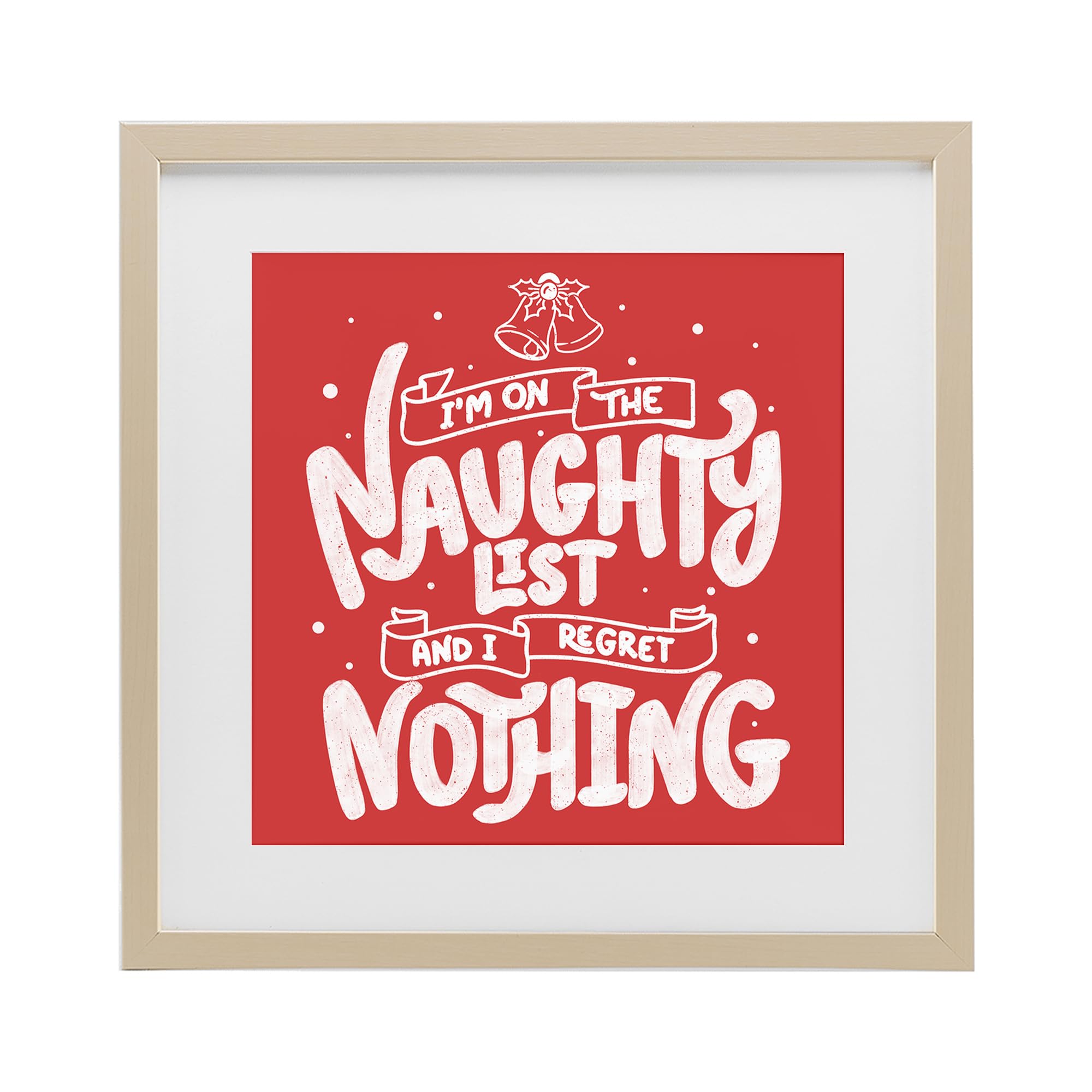 Stupell Industries Harvest Pine (Textured) 'Naughty List Regret Nothing', Framed Print Under Glass, Brown, 16 X 16 Inches, Easy To Hang And Sturdy, Made In Usa, By Tobe Fonseca