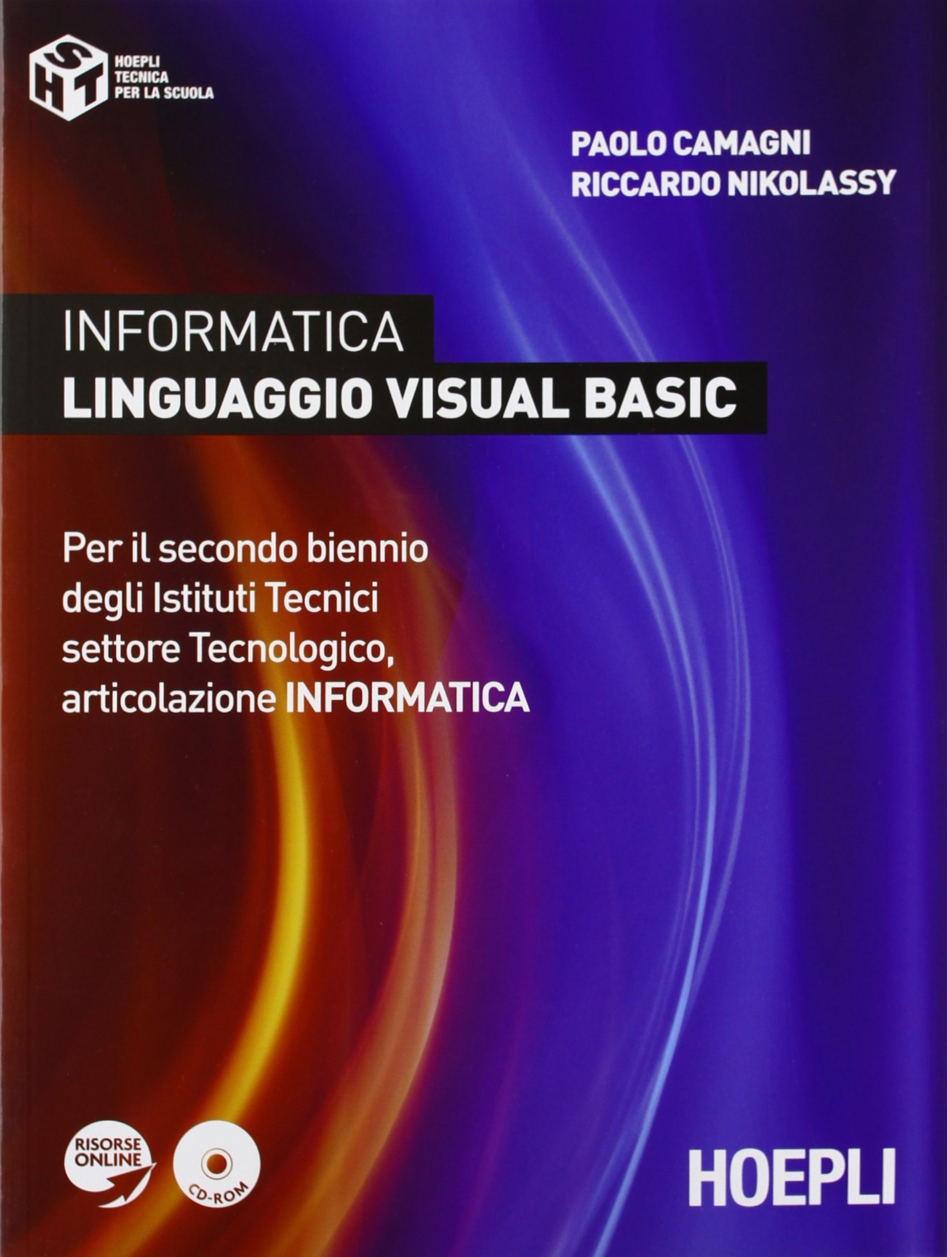 Informatica linguaggio visula basic. Per il biennio degli Istituti tecnici. Con CD-ROM