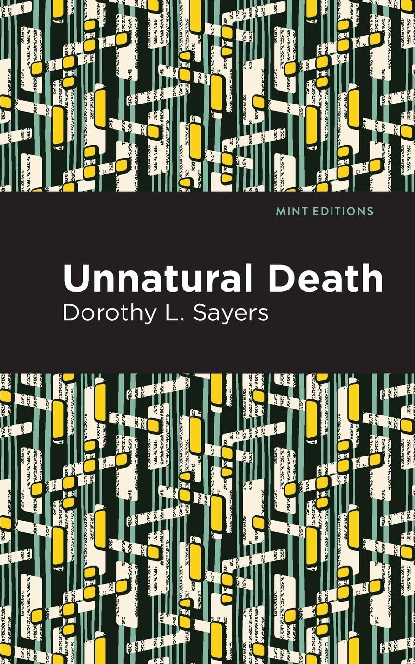 Unnatural Death (Mint Editions (Crime, Thrillers and Detective Work))