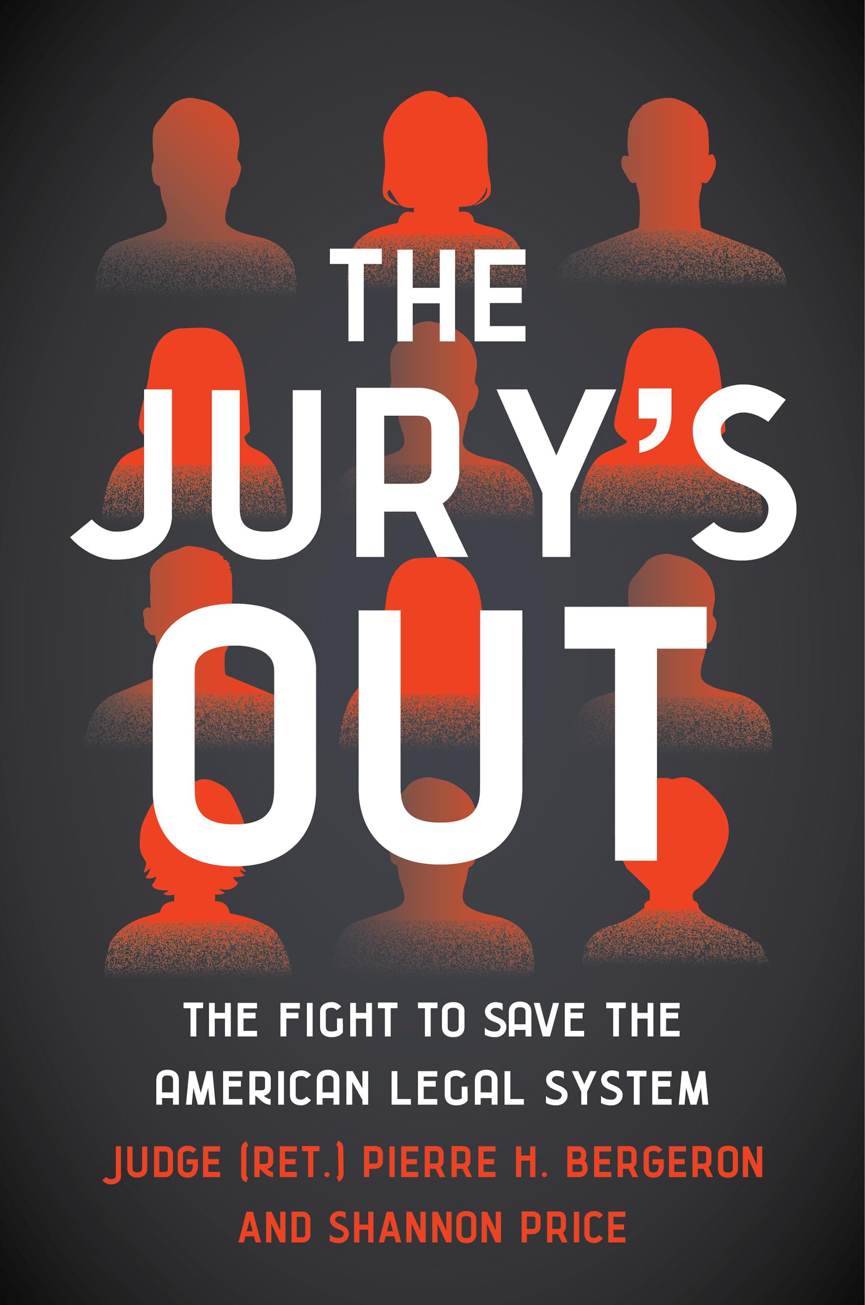 The Jury's Out: The Fight to Save the American Legal System