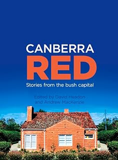 Canberra Red: Stories from the Bush Capital