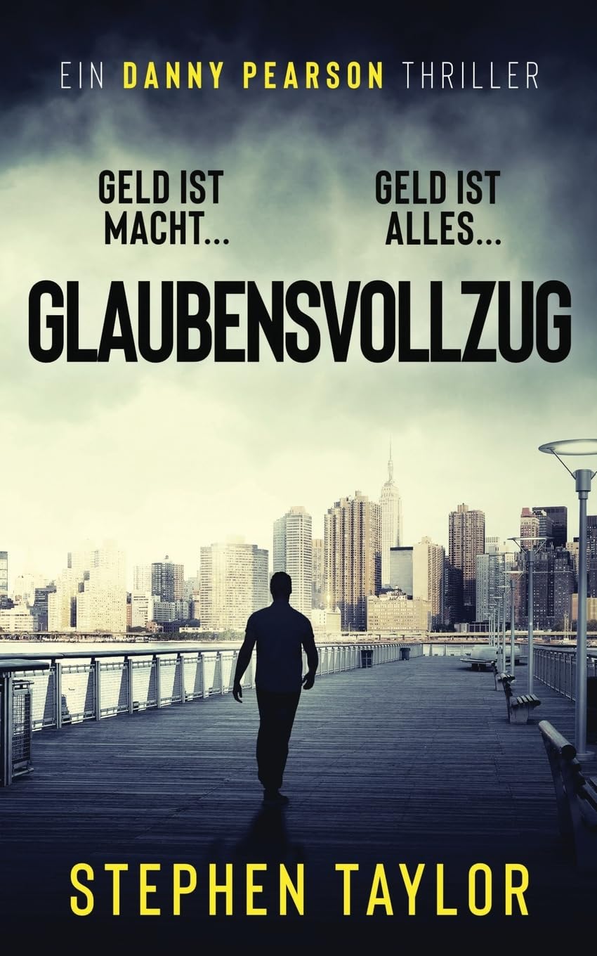 Glaubensvollzug: German Translation of Execution Of Faith: 2 (Die Danny Pearson Thriller-Serie)