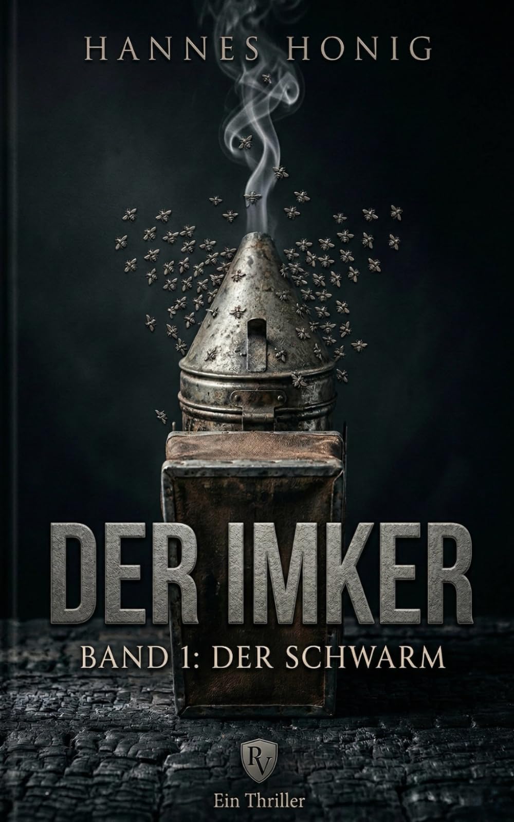 Der Schwarm: Er hört das Summen. Er sieht die Wahrheit. (Der Imker)