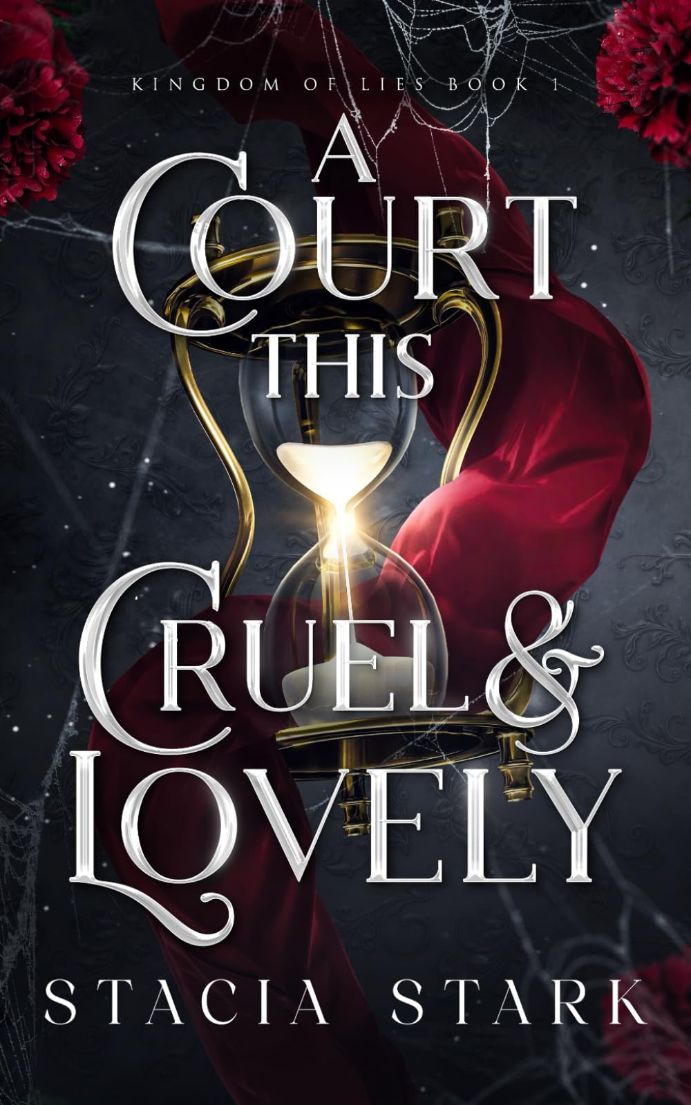 A Court This Cruel and Lovely (Kingdom of Lies)