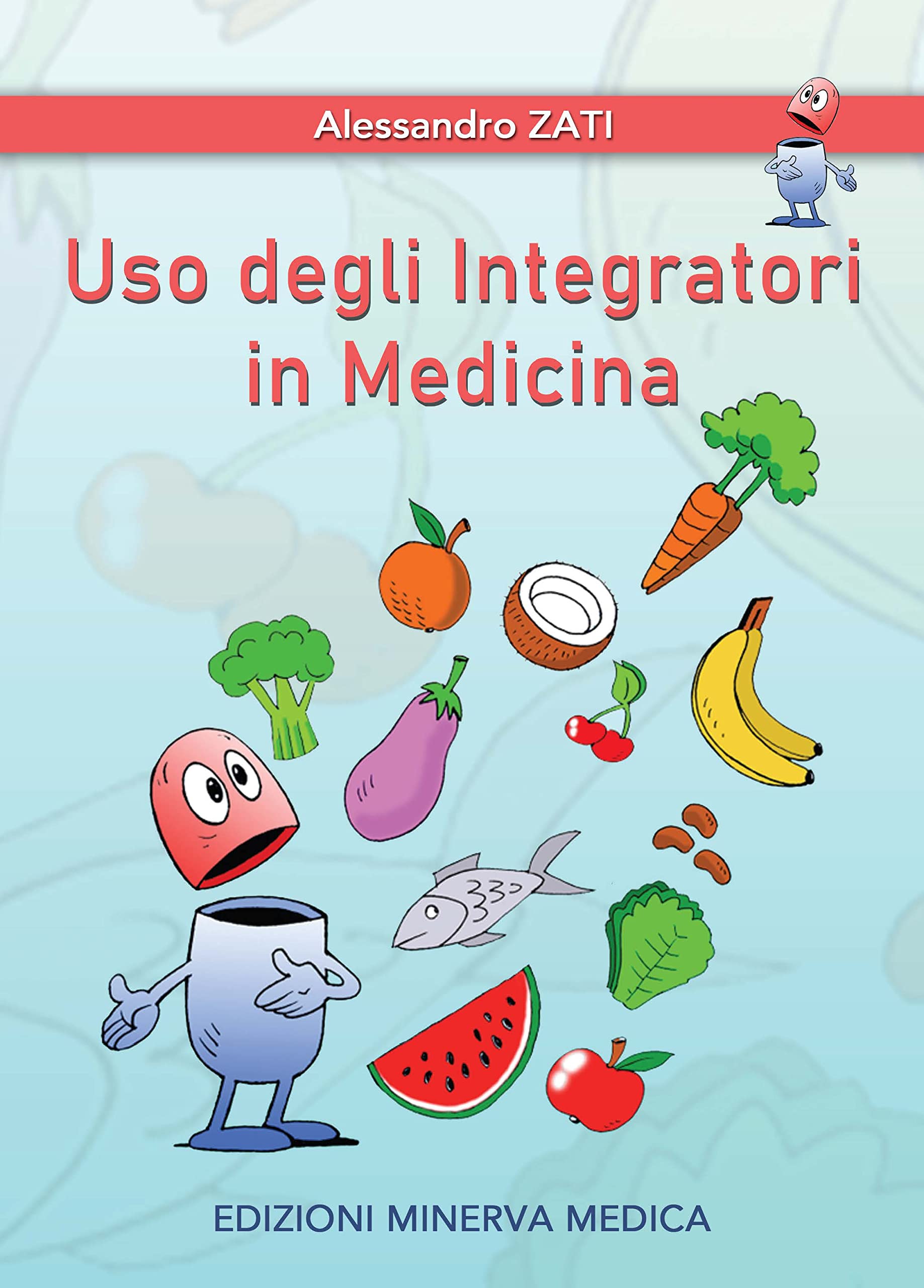 Minerva Uso Degli Integratori In Medicina - 4