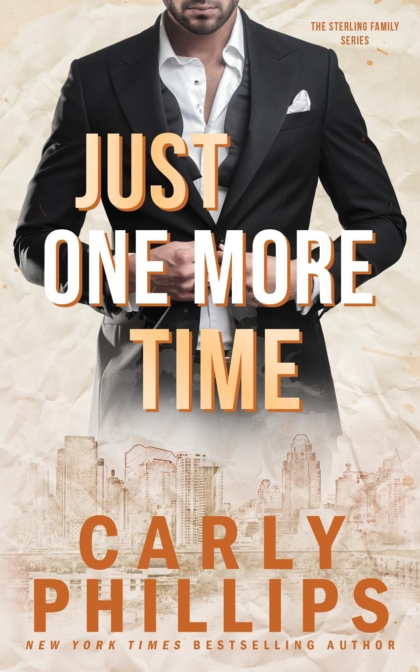 Just One More Time: 6 (The Sterling Family)