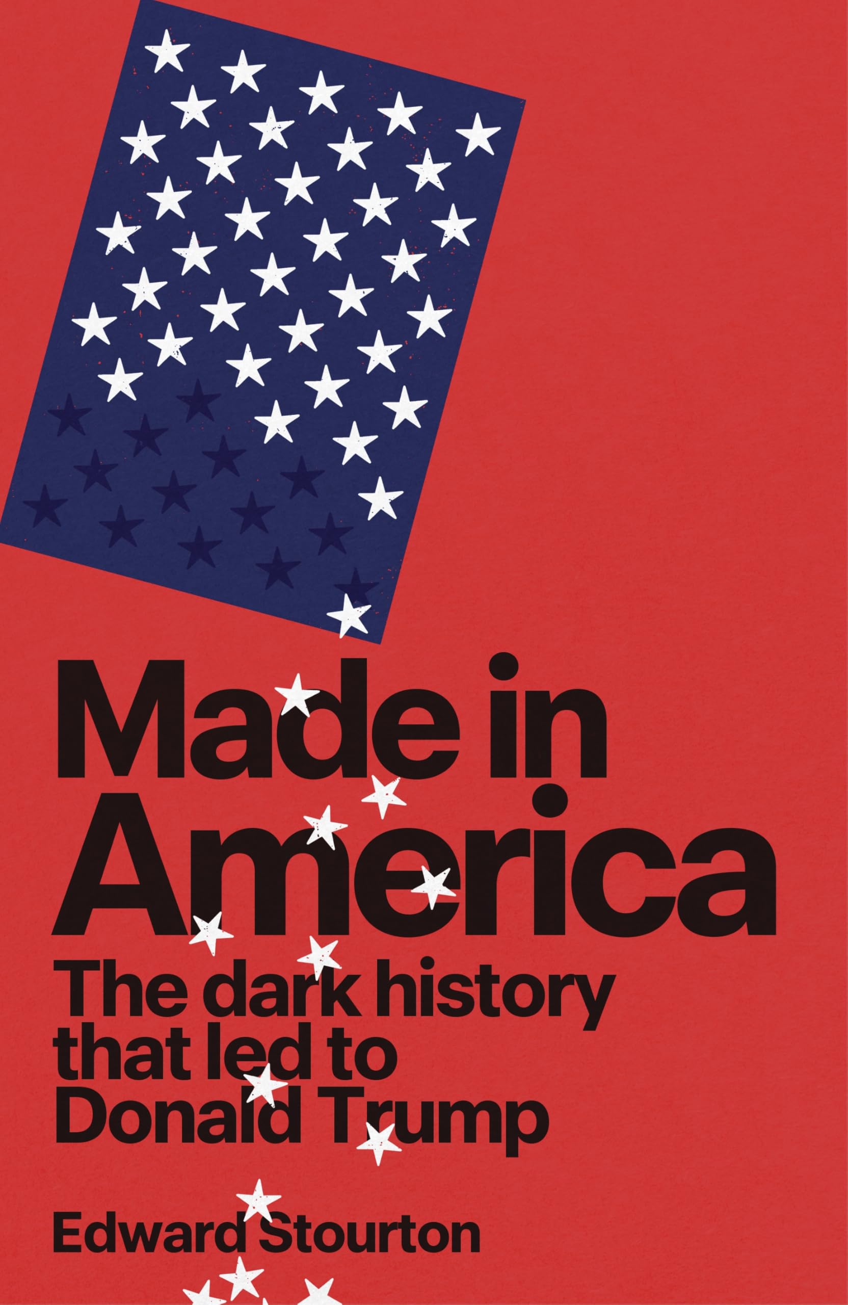 Made in America: The dark history that led to Donald Trump, from the award-winning political broadcaster