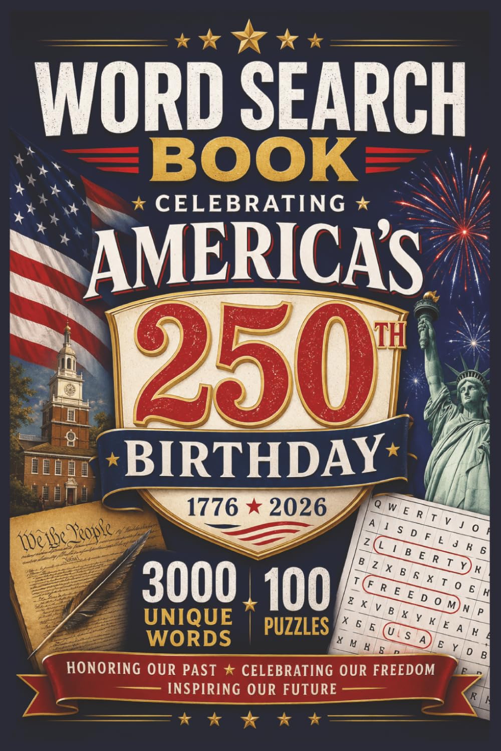 America's 250th Birthday Word Search: Celebrate 250 Years of Freedom, History, and American Pride