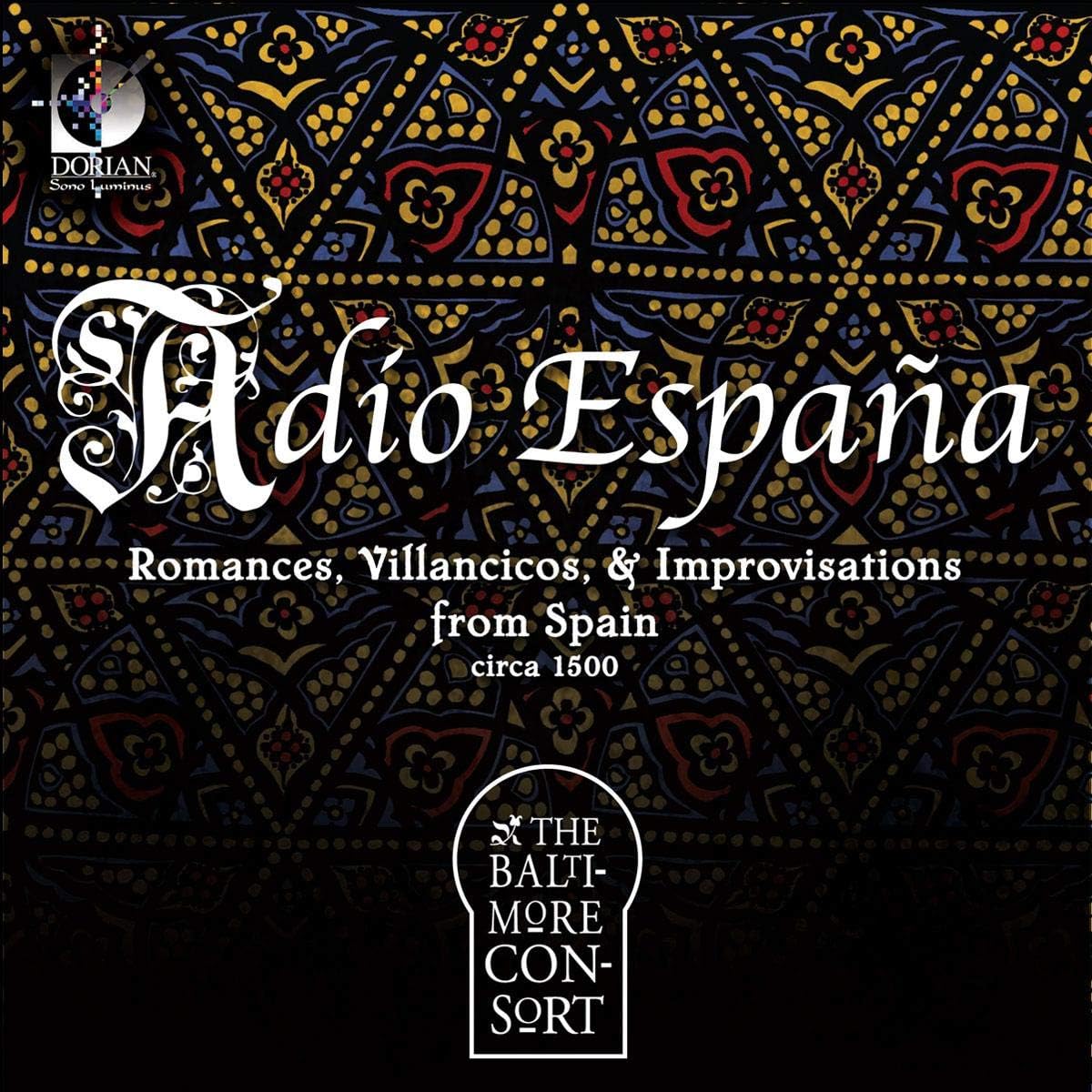 Adio Espana: Romances Sonatas & Improvisations