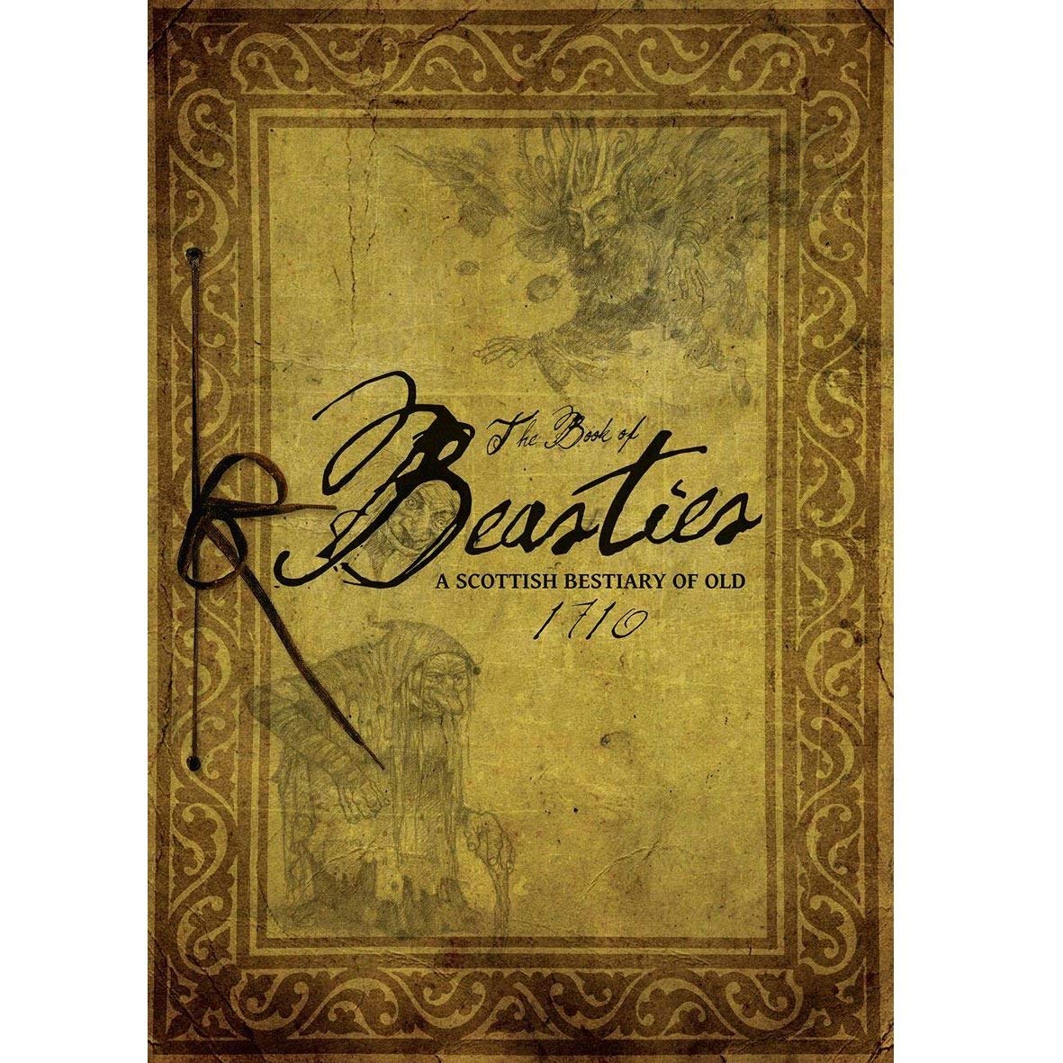 The Book of Beasties: A Scottish Bestiary of Old - Pocket Edition: 1 (The Great Clan Chief Series)