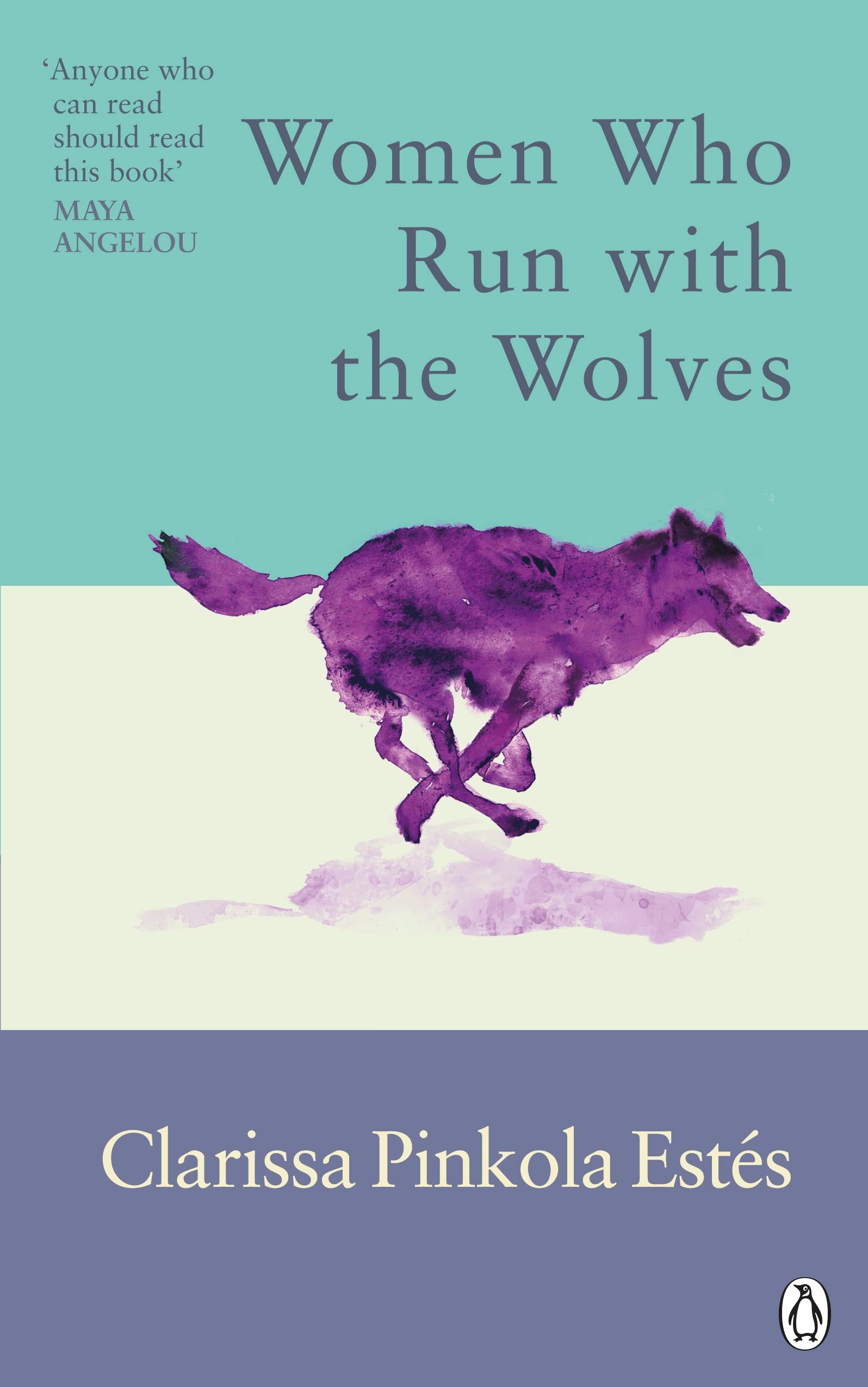 Women Who Run With The Wolves: Contacting  by Clarissa Pinkola Estes PAPERBACK