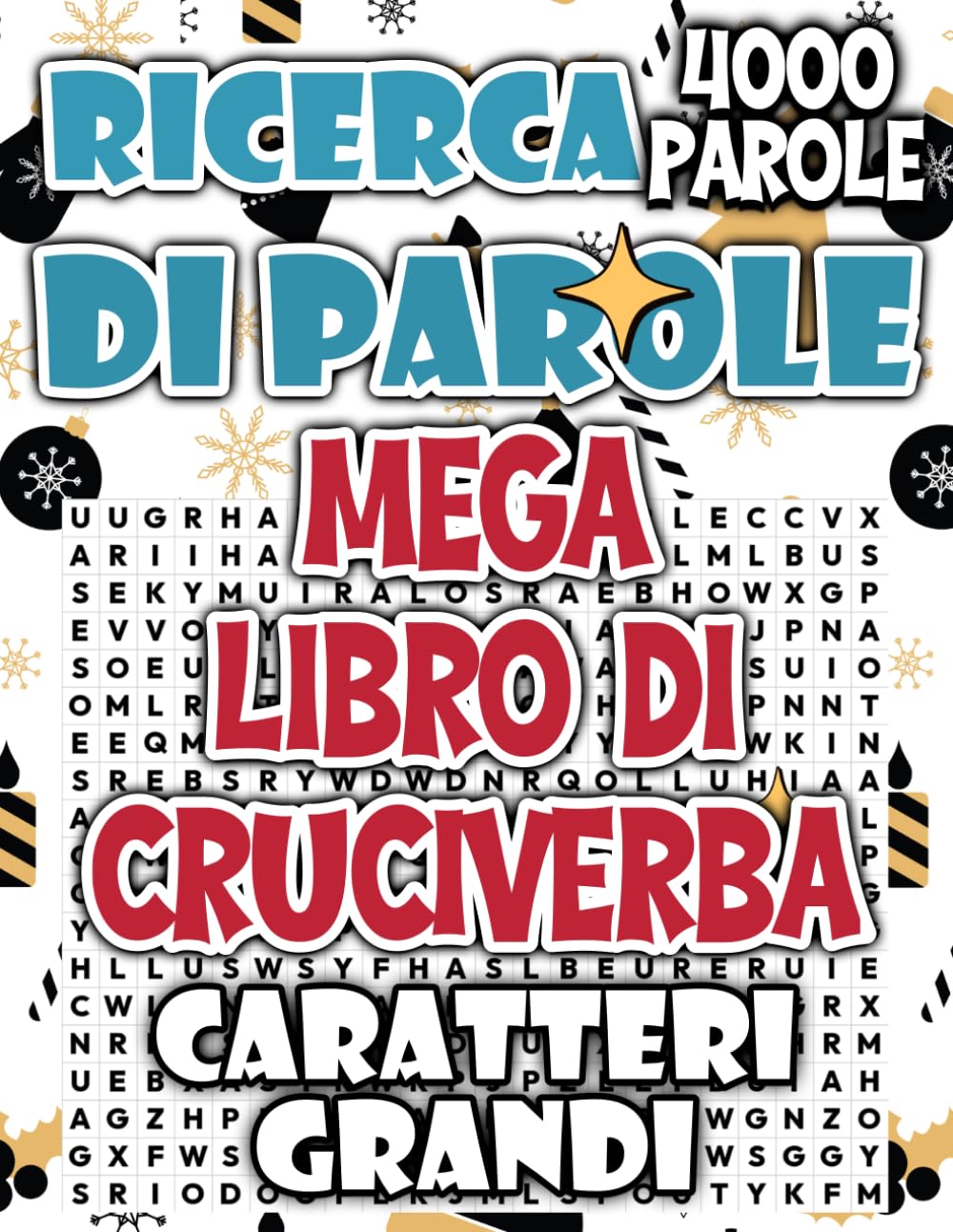 Mega Libro di Cruciverba: 4000 Puzzle in Caratteri Grandi