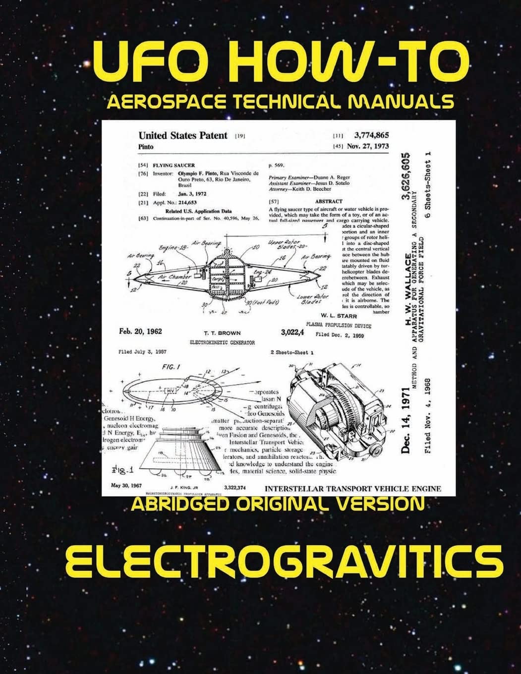 Electrogravitics: Scans of Government Archived Data on Advanced Tech (UFO How-To Aerospace Technical Manuals)
