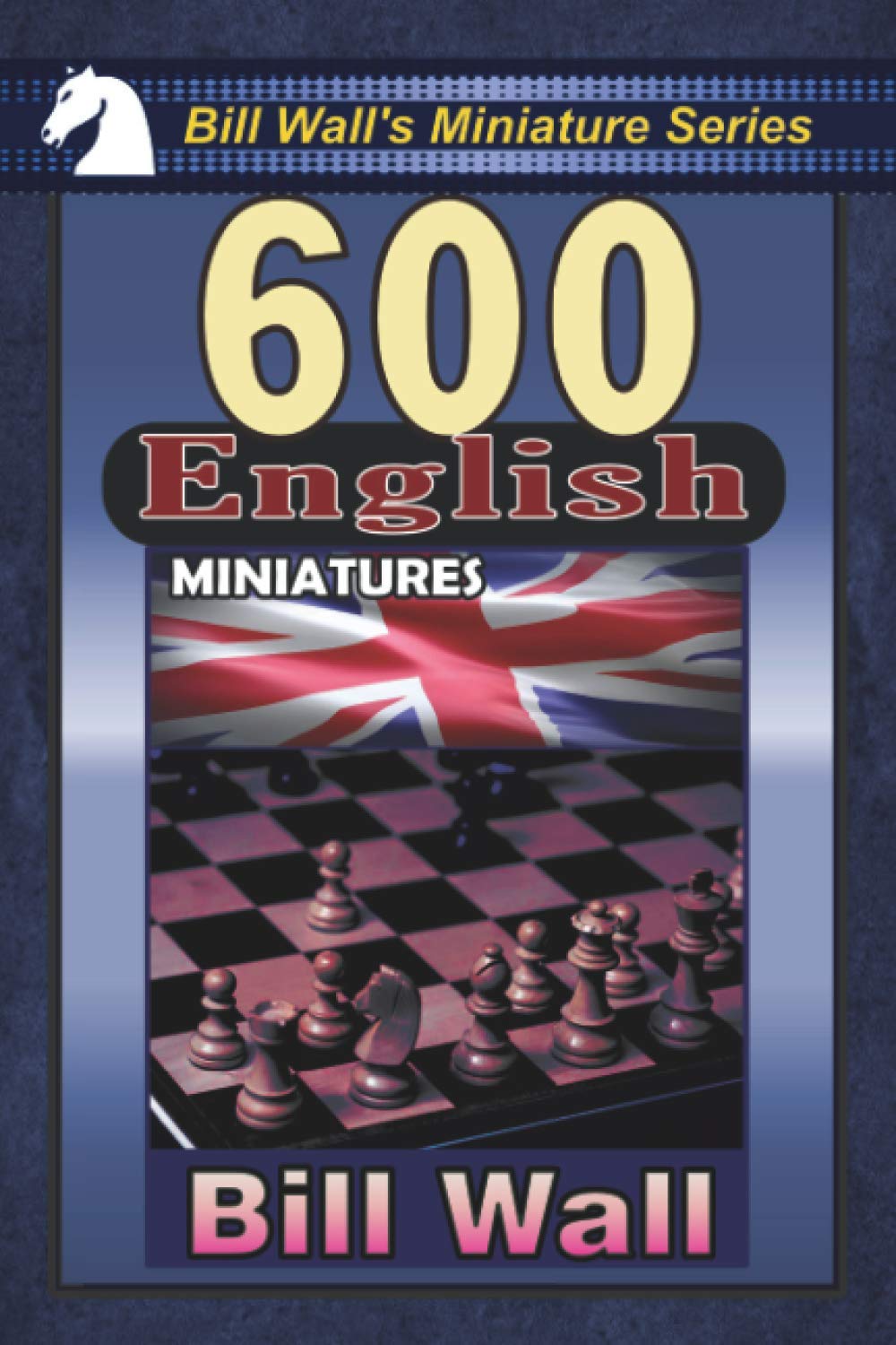 600 English Miniatures (Bill Wall's Miniature Series)