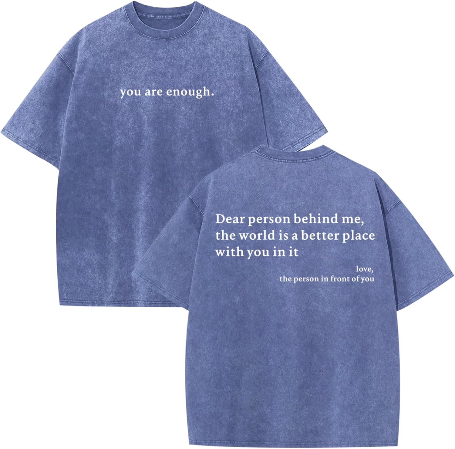 Dear Person Behind Me Shirt You are Enough Tshirts for Men Oversized Inspirational Positive Tees Vintage Graphic Tops
