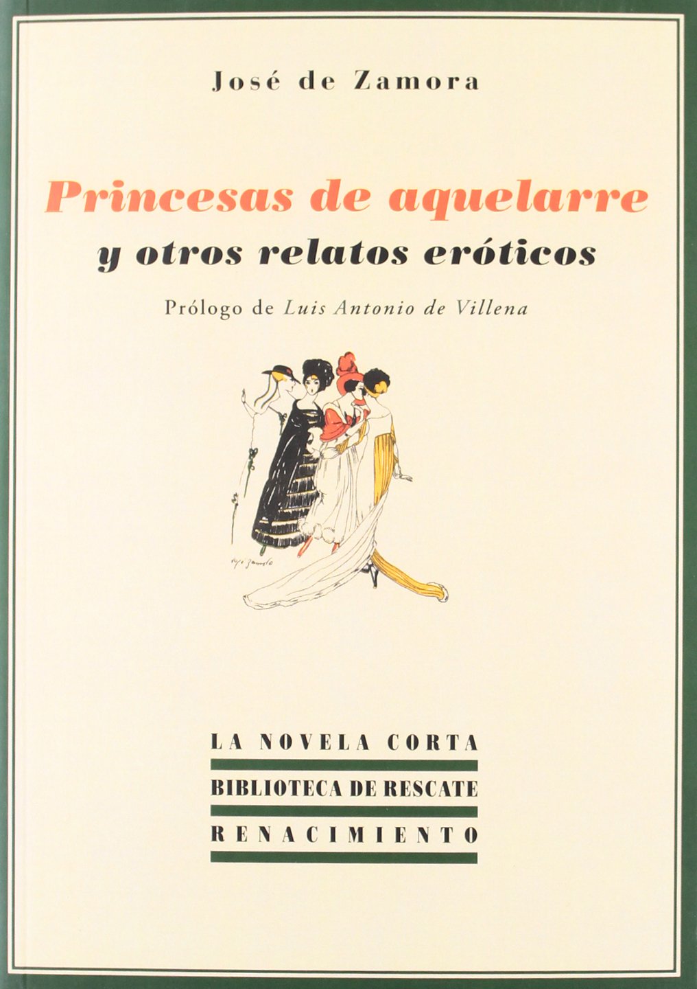 Princesas de aquelarre y otros relatos eróticos (Biblioteca de Rescate, Serie La Novela Corta)